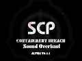 SCP - Containment Breach v0.1.1 Sound Overhaul