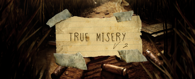 True Misery V2.2 Redux