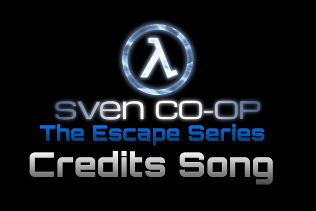 Sven Co-op - The Escape Series - Credits Song