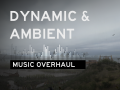 Dynamic & Ambient Music Overhaul (Update 4)