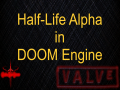 Half-Life: Alpha in Doom Engine V. 0.1.1