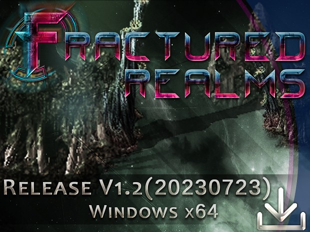 Fractured Realms release v1.2 x64