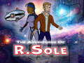 The Adventures of R.Sole - Prologue
