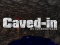 Caved-In 1.0