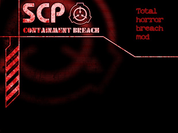 SCP-CB Total Horror Breach (for 0.9.3)
