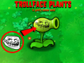 Trollface Plants