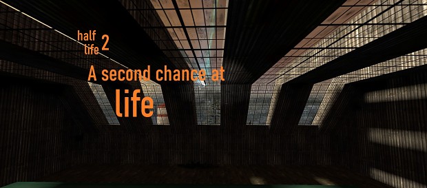 half-life 2 a second chance at life 2.0