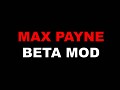 Max Payne Beta mod v0.34