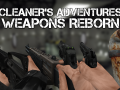 Cleaner's Adventures Weapons Reborn