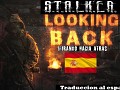 STALKER - Looking Back Traduccion al español