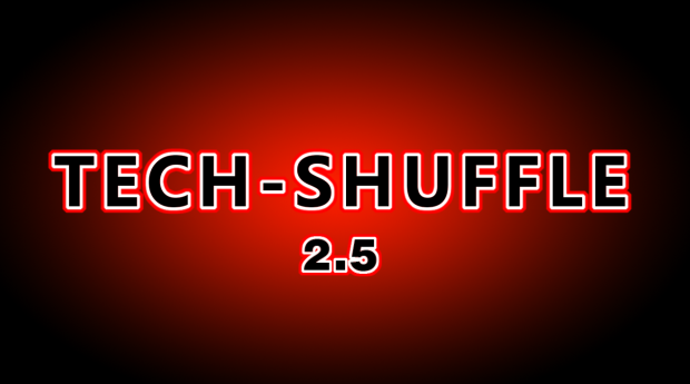 Tech-Shuffle 2.5