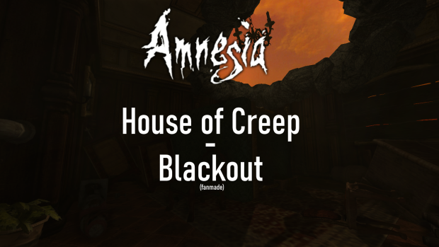 House Of Creep - Blackout