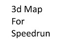 This 3d map for speedrun (Sea Dogs TEHO)