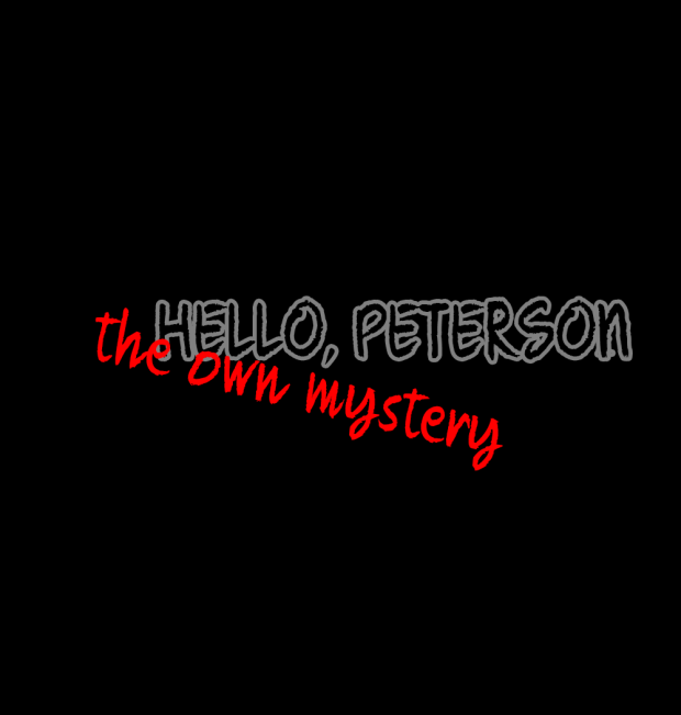 Hello, Peterson:The Own Mystery [Demo-relise]