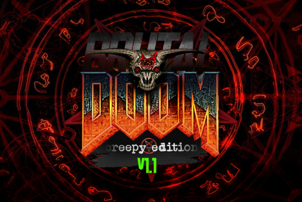 Brutal Doom Creepy Edition V1.1