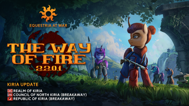 Equestria At War 2.2.0.1 “The Way of Fire”