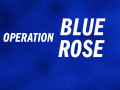 Operation Blue Rose "Case Jonathan"