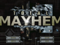 Total Mayhem 10.9.2