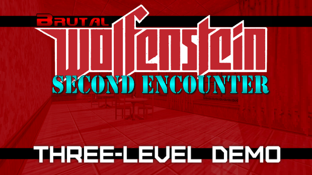 Brutal Wolfenstein: Second Encounter (DEMO)