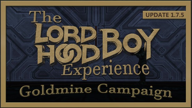 Lord Hood Boys Goldmine Campaign 1.7.5