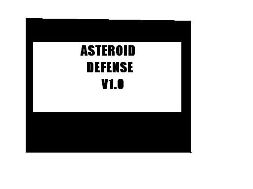 ASTEROID DEFENSE V1.0