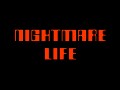Nightmare-Life (Beta)