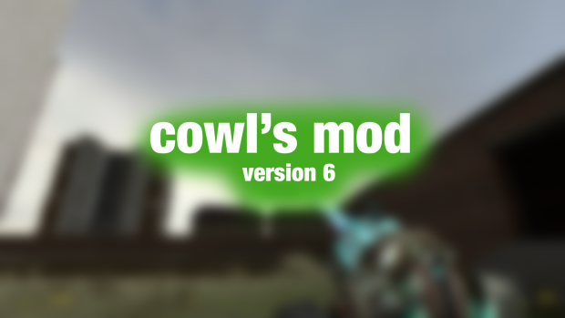 Cowl's Mod 6.0 Official ModDB Port