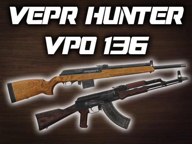 [DLTX] [BaS] Molot VPO 136 and VPO 101 Rifles