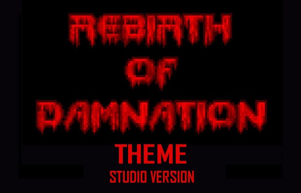 Rebirth Of Damnation Theme