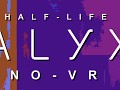 Half-Life Alyx NoVR - Steam Deck Version (December 1st, 2023)