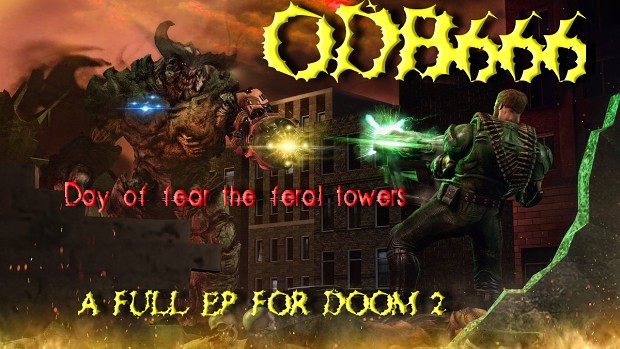 ODB666 DOOM2  Day of fear the feral towers 2023