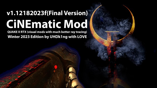 CiNEmatic Mod v1.12182023f2(Final Version - Winter 2023 Edition)