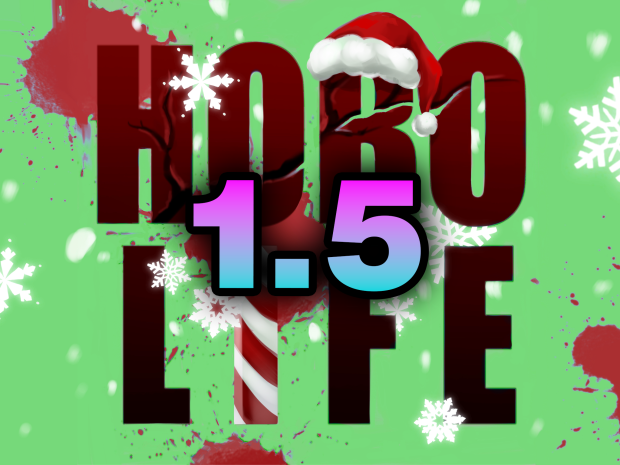 Hobo Life: Greg's Christmas 1.5