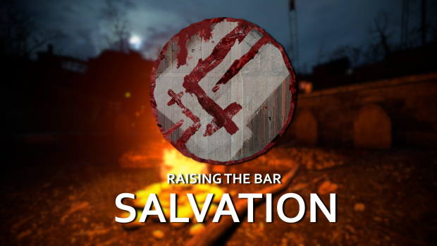 Raising the Bar: Salvation: 1.0 Release OBSOLETE