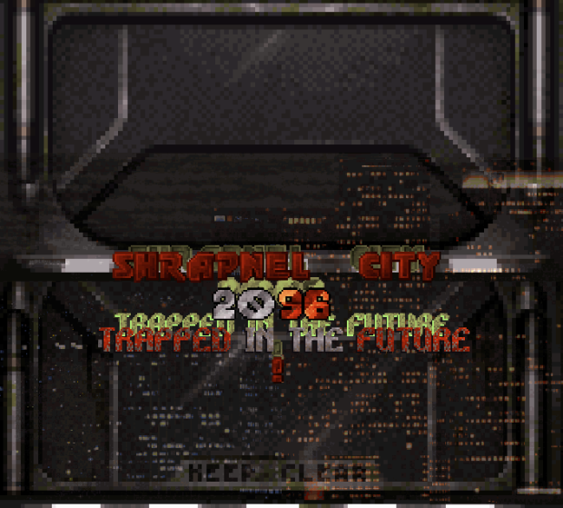 "Shrapnel City 2096: Trapped In The Future!" (Duke Nukem 3D user map)