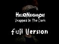 Hello Neighbor: Trapped In The Dark (Full Versión) Patched - OUTDATED