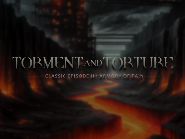 Torment & Torture : Classic Episode 2