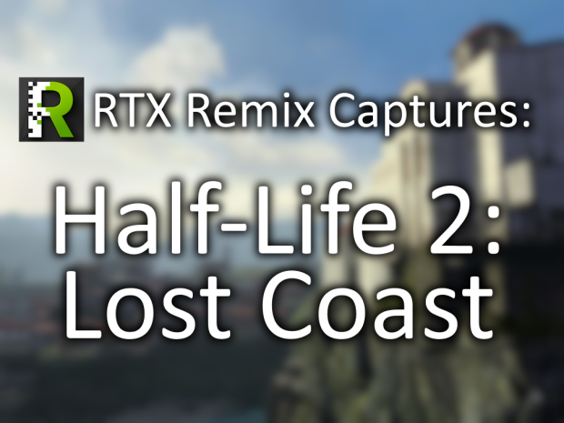 Game Capture: Half-Life 2: Lost Coast
