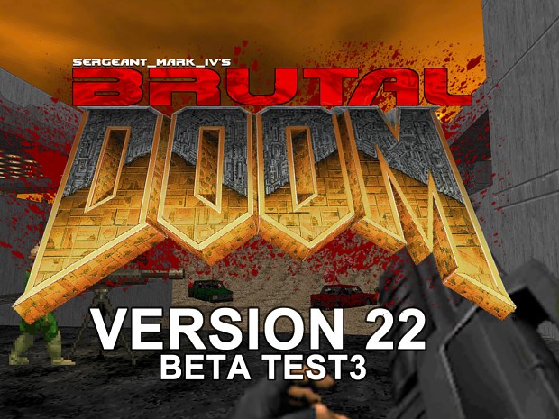 Brutal Doom v22 Beta Test 3