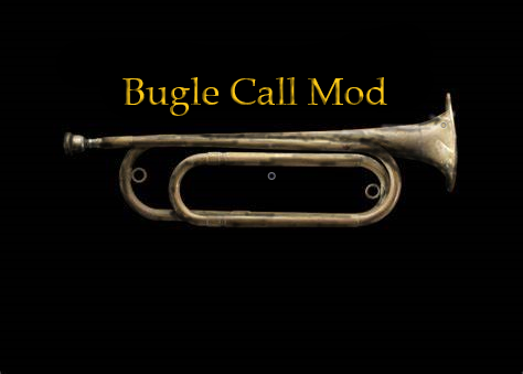 [OUTDATED] Bugle Call Mod 1.3 (Bugle Marching Music)