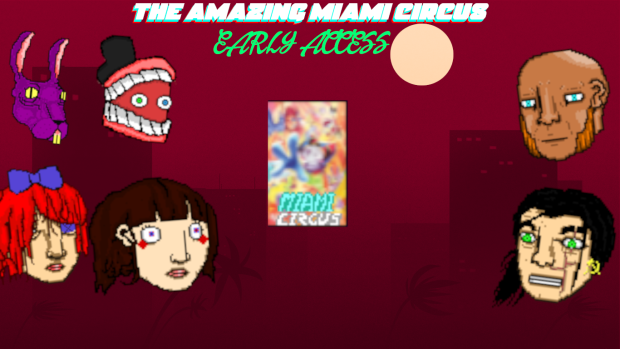 The Amazing Miami Circus | EARLY ACCESS