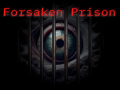 Forsaken Prison - Linux