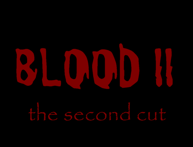 Blood 2: The Second Cut v2.1