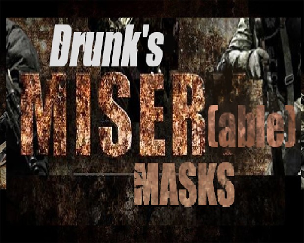 Drunk's Miserable Masks v7 fomod