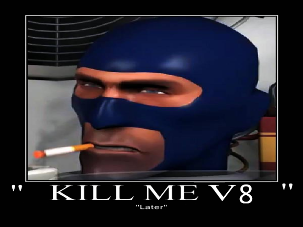 Kill Me v8