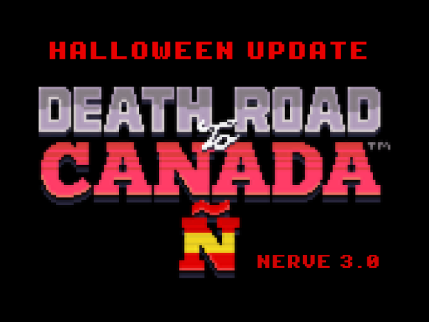 Death Road to Canada - Edición Ñ - Nerve 3.0