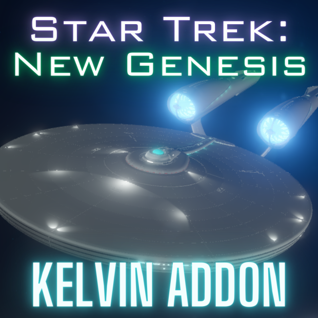 Star Trek: New Genesis Kelvin Addon