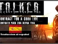 S.T.A.L.K.E.R. - Contract for a good life: Traduccion al español
