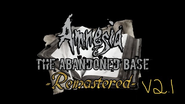Amnesia: The Abandoned Base [Remastered] V2.1