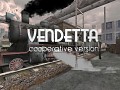 Vendetta (cooperative ver.)